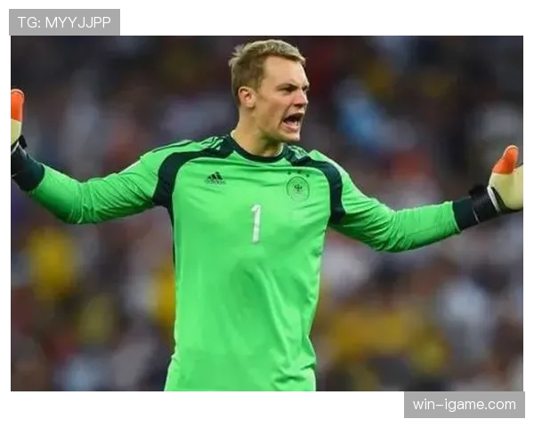 诺伊尔心理素质惊艳,德国队稳健表现助逆转赛事成焦点 诺伊尔心理素质惊艳,德国队稳健表现助逆转赛事成焦点