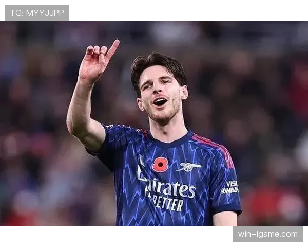 赖斯中场统治力显现，持续提升球队攻防转换效率